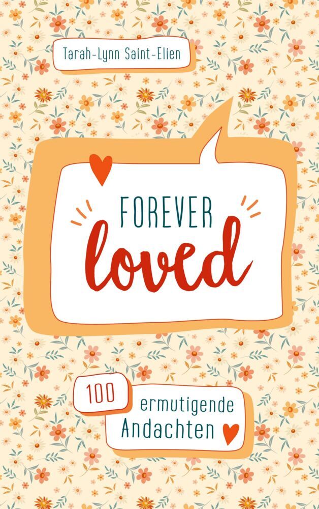 forever loved (Tarah-Lynn Saint-Elien)