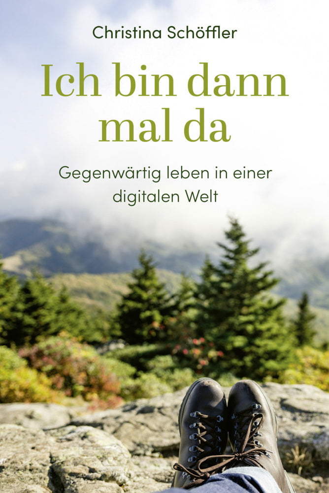 Ich bin dann mal da (Christina Schöffler)