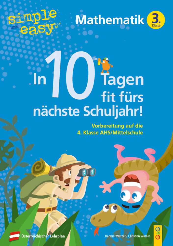 simple und easy In 10 Tagen fit fürs nächste Schuljahr! Mathematik 3 (Dagmar Wurzer)