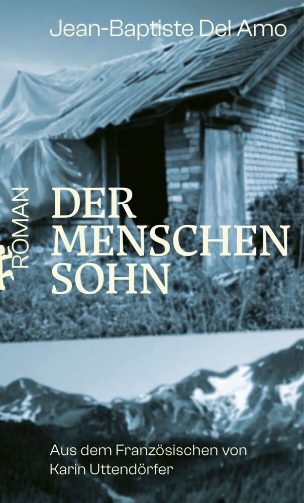 Der Menschensohn (Jean-Baptiste Del Amo)