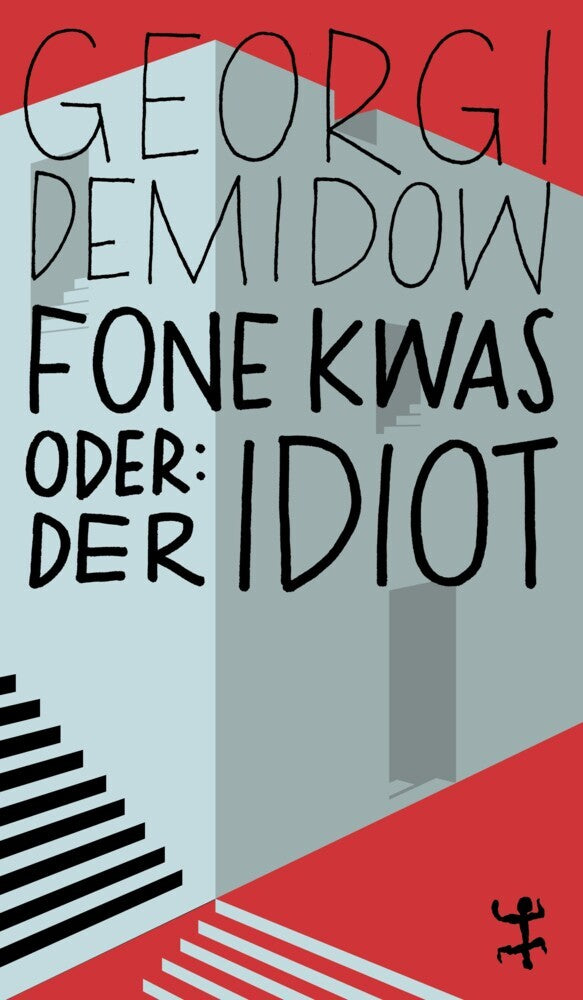 Fone Kwas oder: Der Idiot (Georgi Demidow)