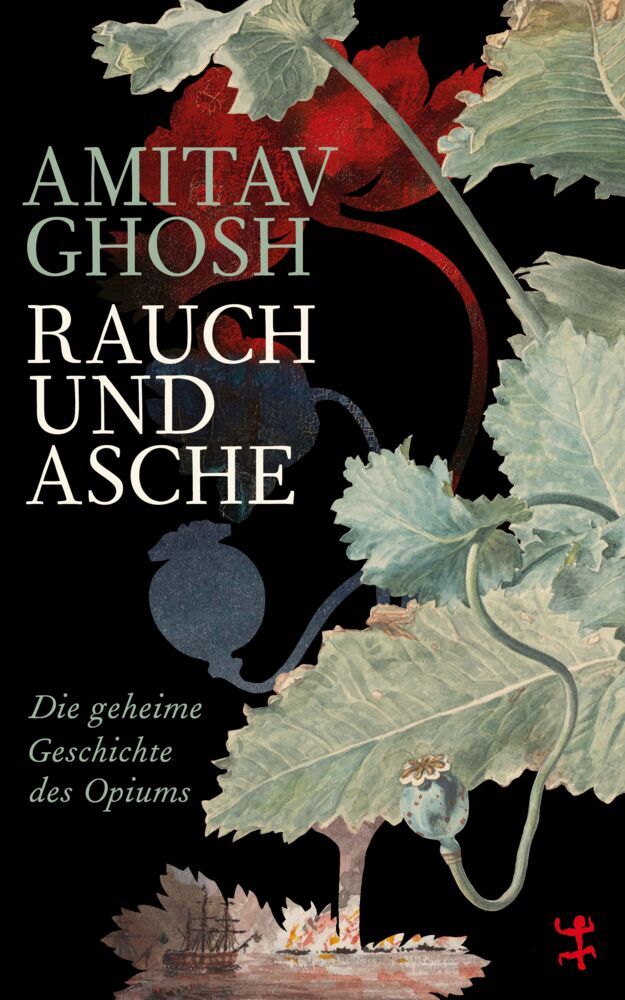 Rauch und Asche (Amitav Ghosh)