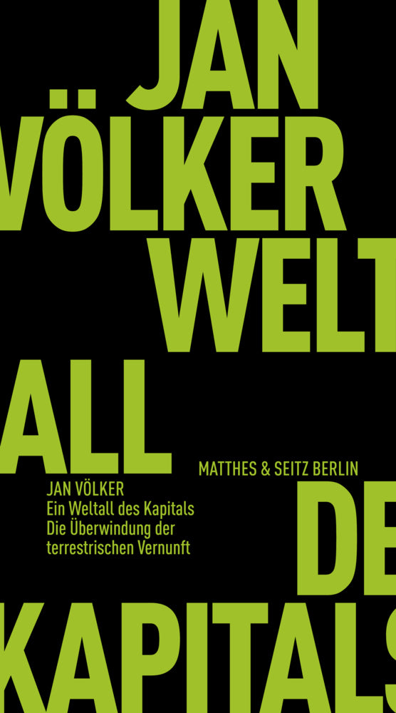 Ein Weltall des Kapitals (Jan Völker)