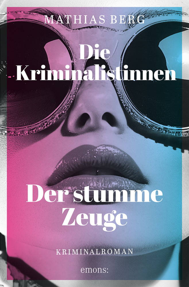 Die Kriminalistinnen. Der stumme Zeuge (Mathias Berg)