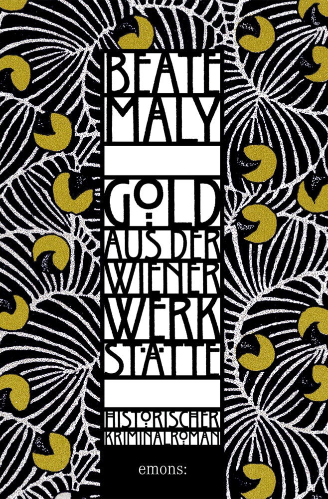Gold aus der Wiener Werkstätte (Beate Maly)