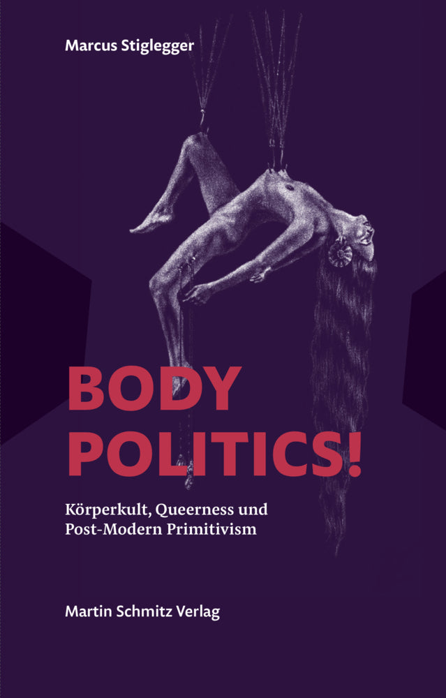 Body Politics! (Marcus Stiglegger)