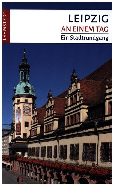 Leipzig an einem Tag (Doris Mundus)