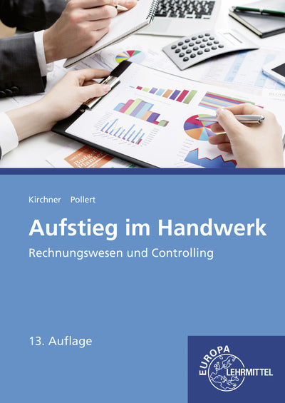 Aufstieg im Handwerk Rechnungswesen und Controlling (Achim Pollert)