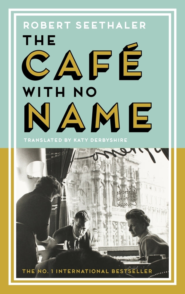 The Café with No Name (Robert Seethaler)