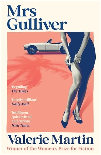 Mrs Gulliver (Valerie Martin)