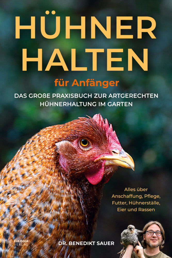 Hühner halten für Einsteiger (Benedikt Sauer)