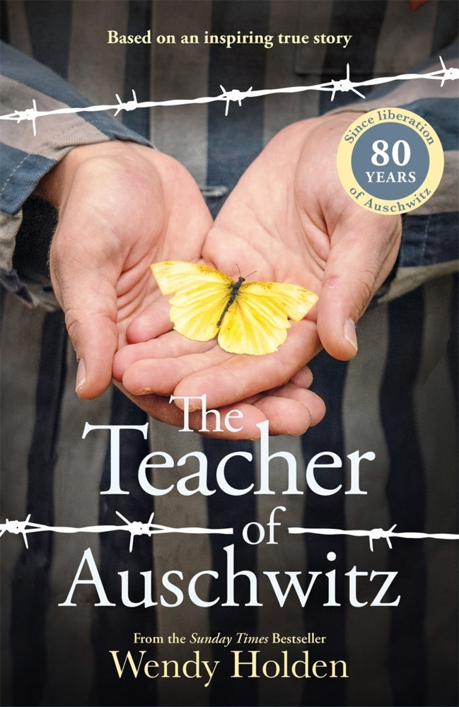 The Teacher of Auschwitz (Wendy Holden)