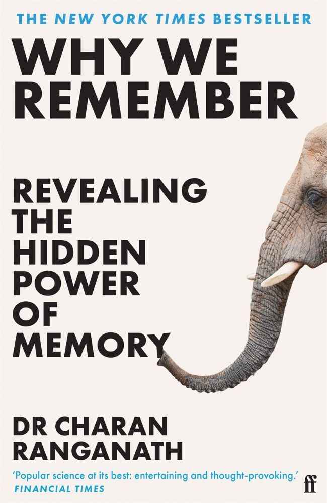 Why We Remember : Revealing the Hidden Power of Memory (Charan Ranganath)