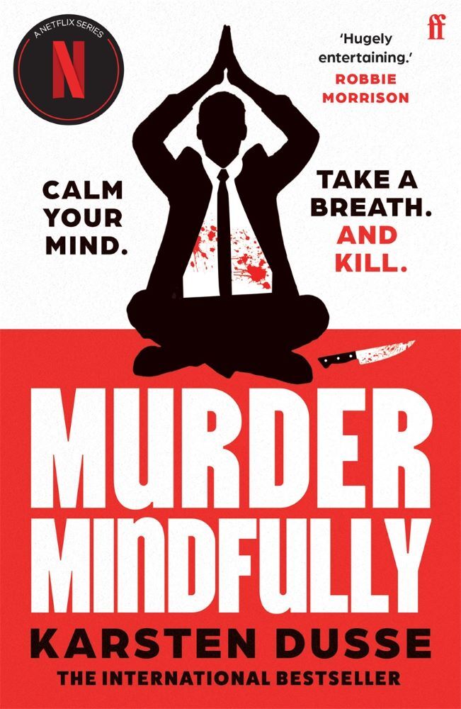Murder Mindfully (Karsten Dusse)
