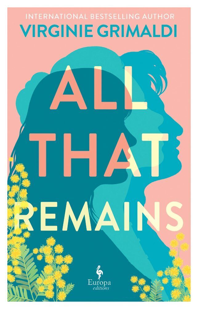 All that Remains for Us (Virginie Grimaldi)