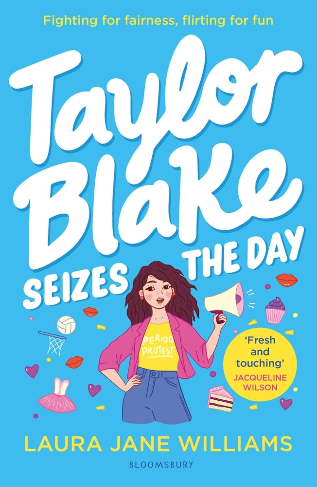 Taylor Blake Seizes the Day (Laura Jane Williams)