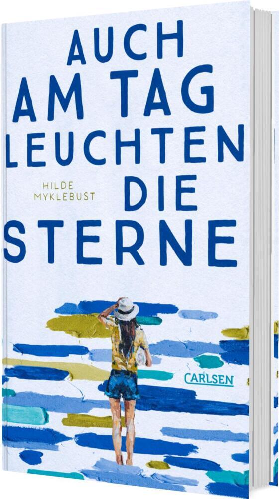 Auch am Tag leuchten die Sterne (Hilde Myklebust)