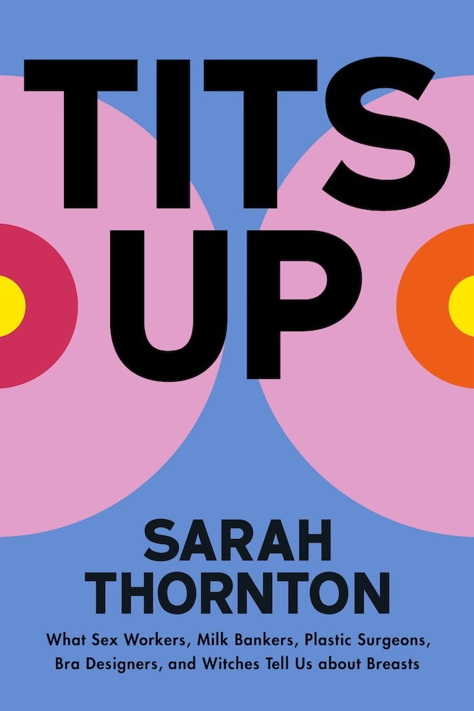 Tits Up (Sarah Thornton)