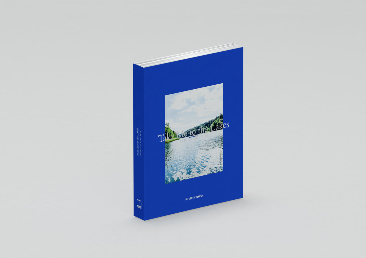 Take Me to the Lakes - Berlin Edition (The Gentle Temper)