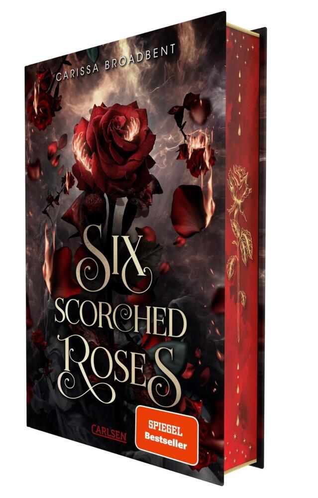 Six Scorched Roses (Crowns of Nyaxia) (Carissa Broadbent)