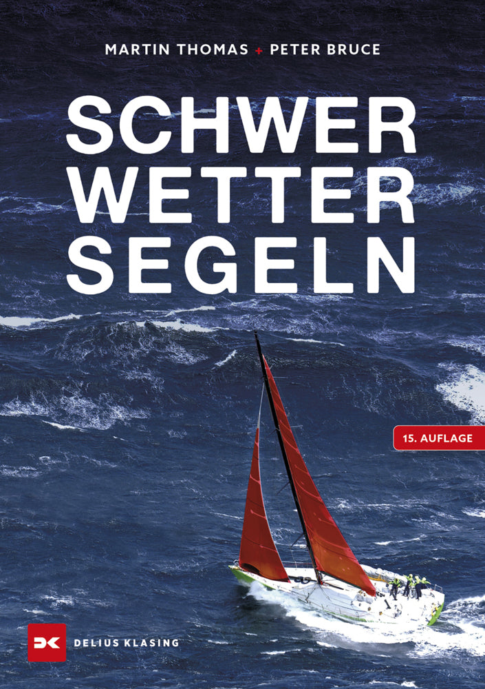 Schwerwettersegeln (Peter Bruce)