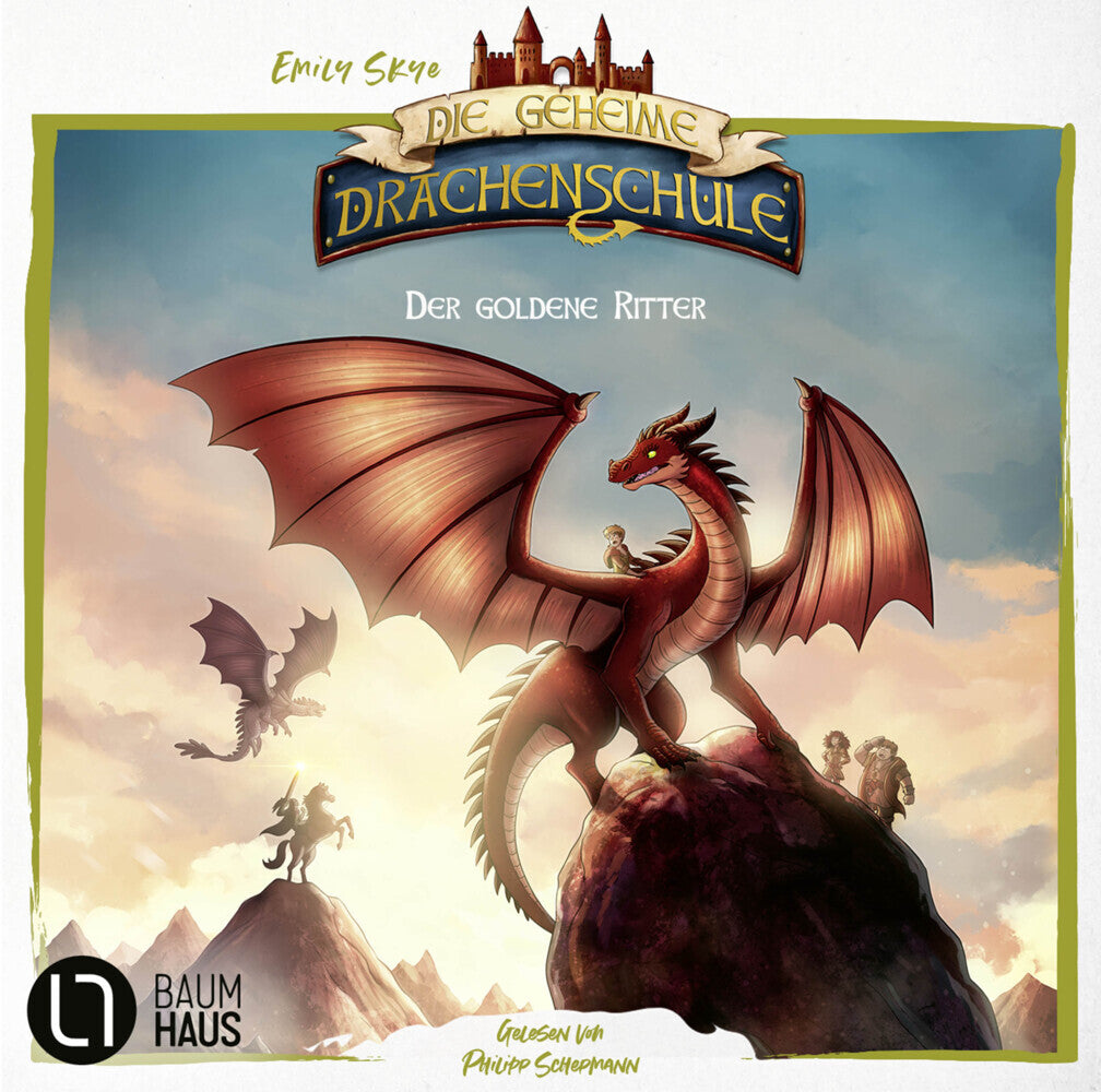 Die geheime Drachenschule - Der goldene Ritter, 2 Audio-CD (Emily Skye)