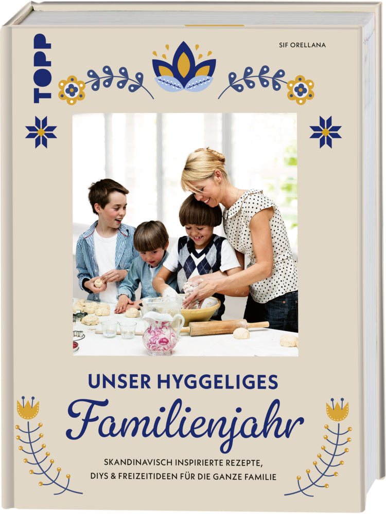 Unser hyggeliges Familienjahr (Sif Orellana)