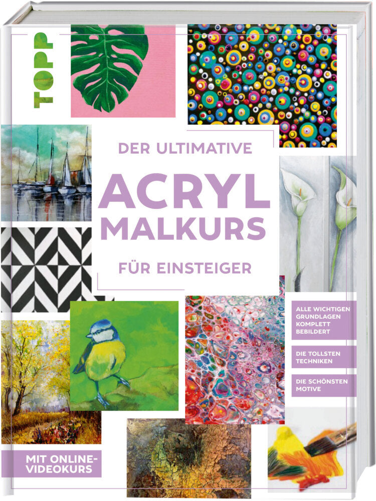 Der ultimative ACRYLMALKURS für Einsteiger (Frechverlag)