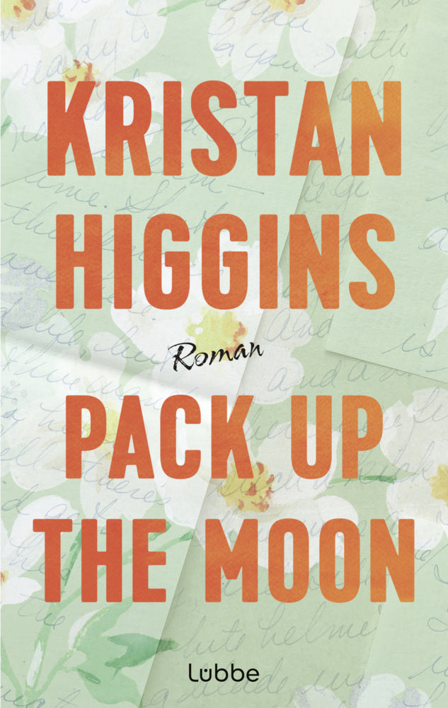 Pack Up the Moon (Kristan Higgins)