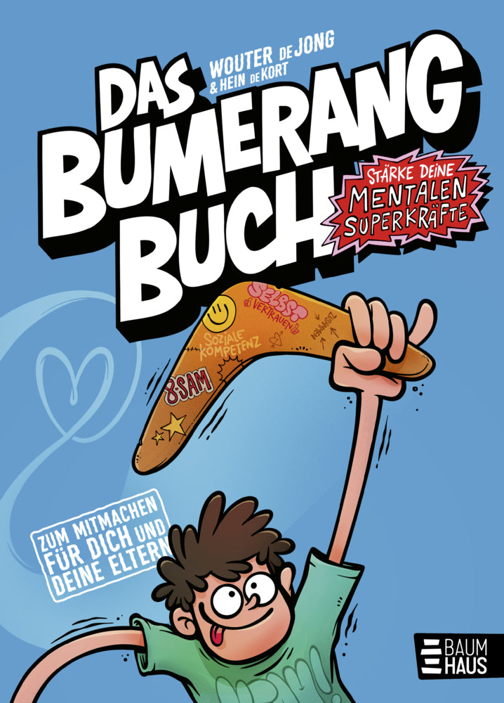 Das Bumerangbuch - Stärke deine mentalen Superkräfte! (Wouter De Jong)