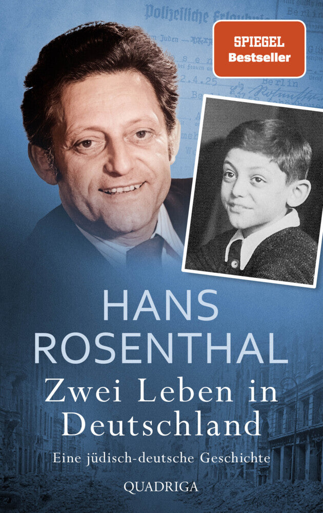 Zwei Leben in Deutschland (Hans Rosenthal)