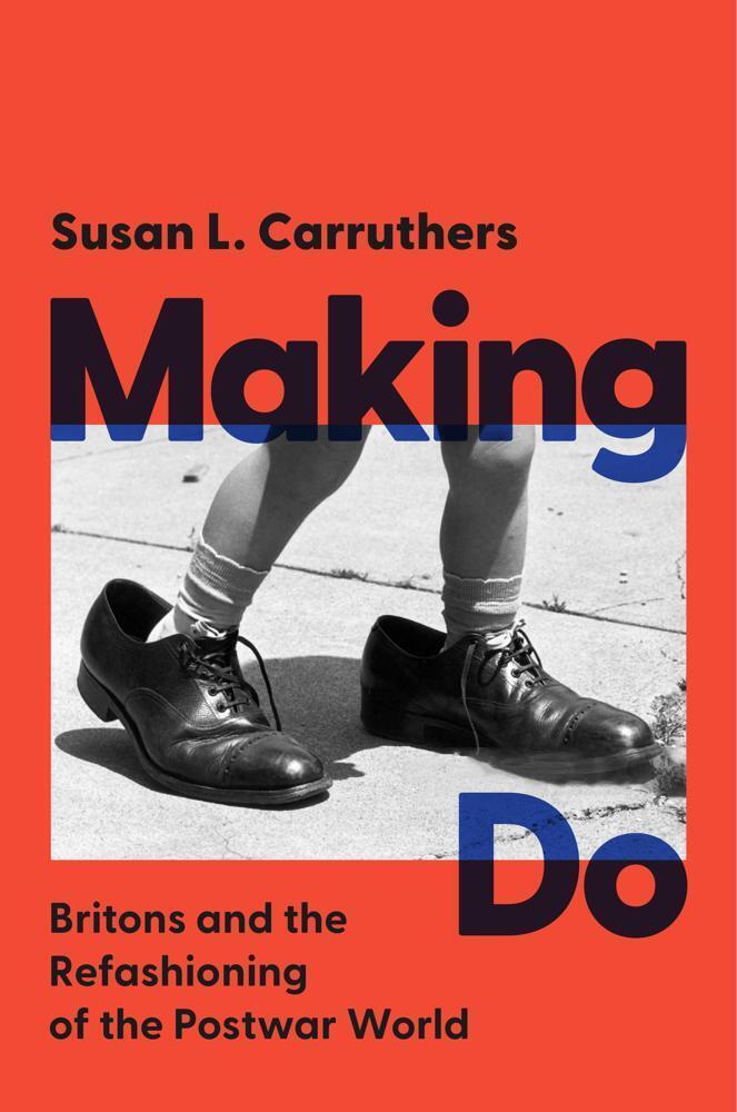 Making Do (Susan L. Carruthers)