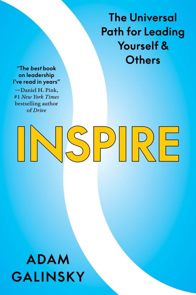 Inspire (Adam Galinsky)