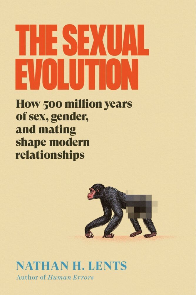 The Sexual Evolution (Nathan H. Lents)