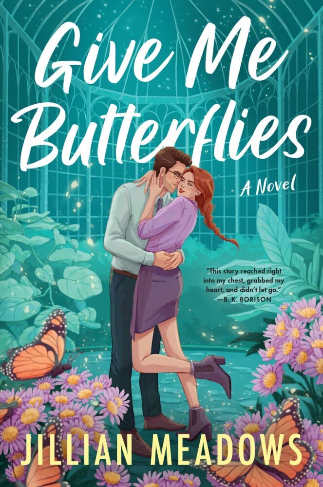 Give Me Butterflies (Jillian Meadows)