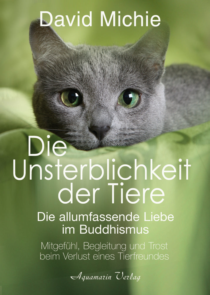 Die Unsterblichkeit der Tiere (David Michie)