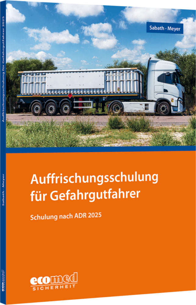 Auffrischungsschulung für Gefahrgutfahrer (Uta Sabath)