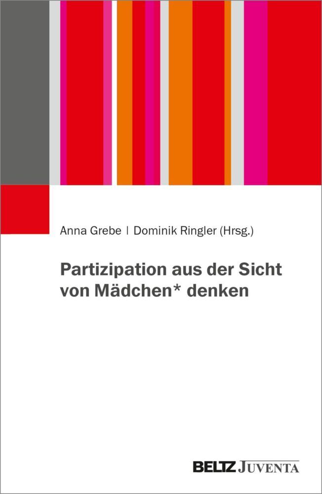 Partizipation aus der Sicht von Mädchen* denken (Anna Grebe)