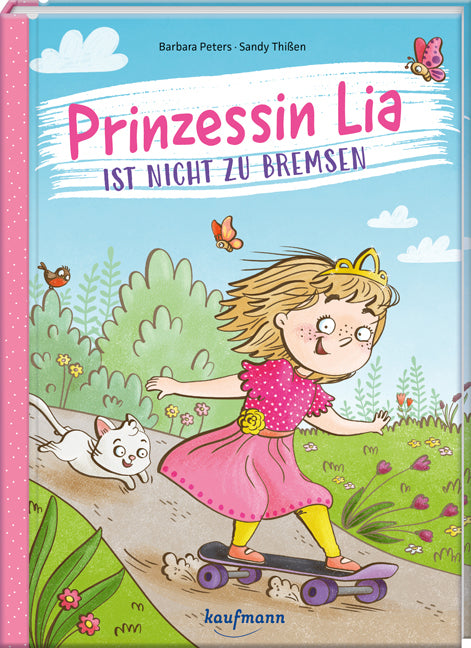 Prinzessin Lia ist nicht zu bremsen (Barbara Peters)