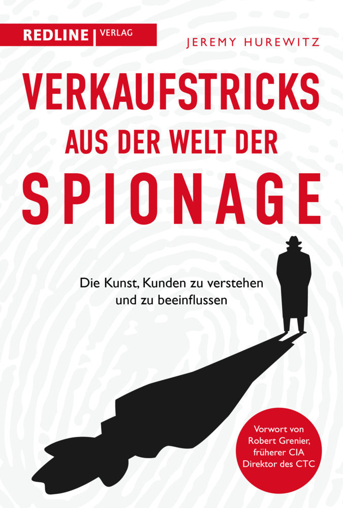 Verkaufstricks aus der Welt der Spionage (Jeremy Hurewitz)