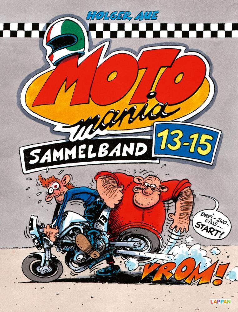 MOTOmania Sammelband 13-15 (Holger Aue)
