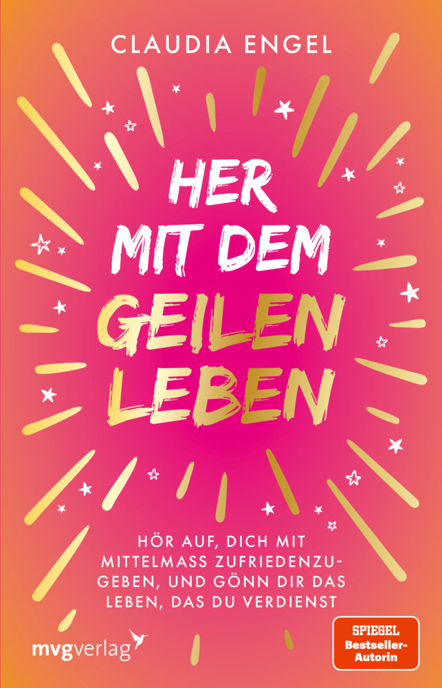 Her mit dem geilen Leben (Claudia Engel)