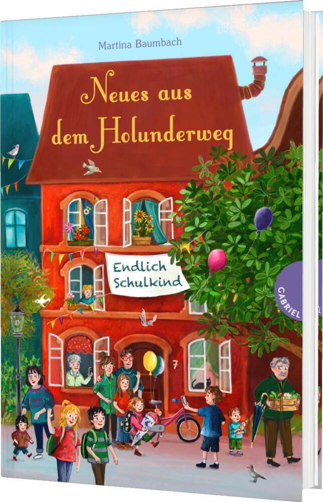 Holunderweg: Neues aus dem Holunderweg - Endlich Schulkind (Martina Baumbach)