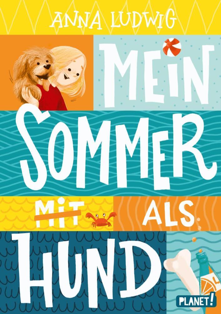Mein Sommer als Hund (Anna Ludwig)