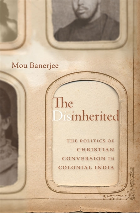 The Disinherited (Mou Banerjee)