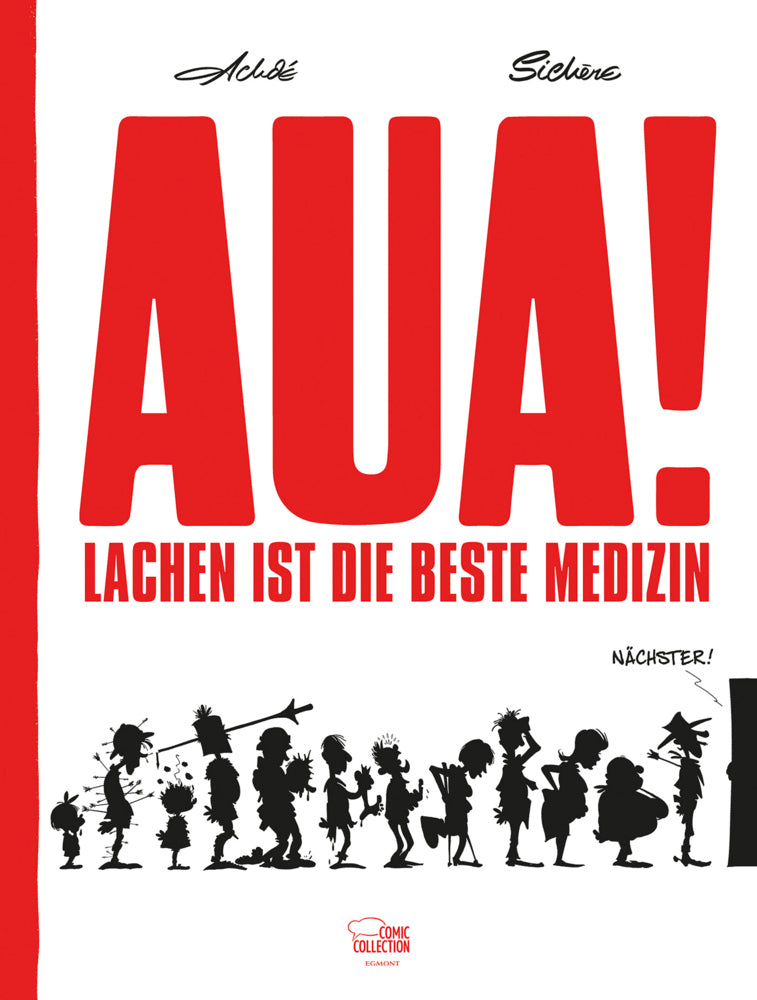 Aua! - Lachen ist die beste Medizin (Achdé)