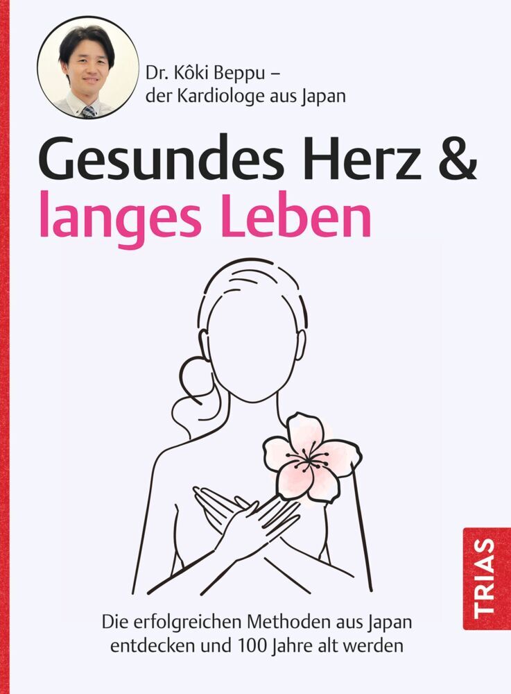 Gesundes Herz & langes Leben (Koki Beppu)