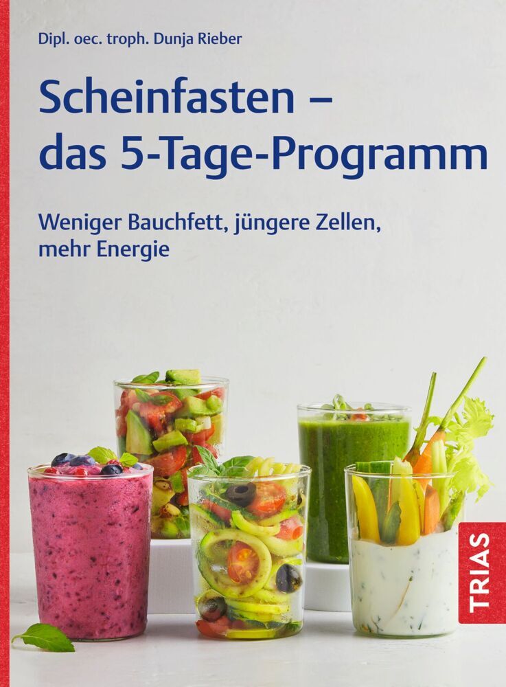 Scheinfasten - das 5-Tage-Programm (Dunja Rieber)