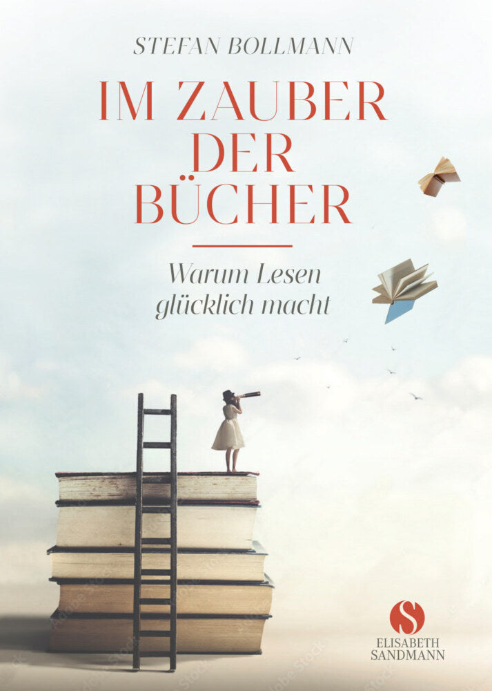 Im Zauber der Bücher (Stefan Bollmann)