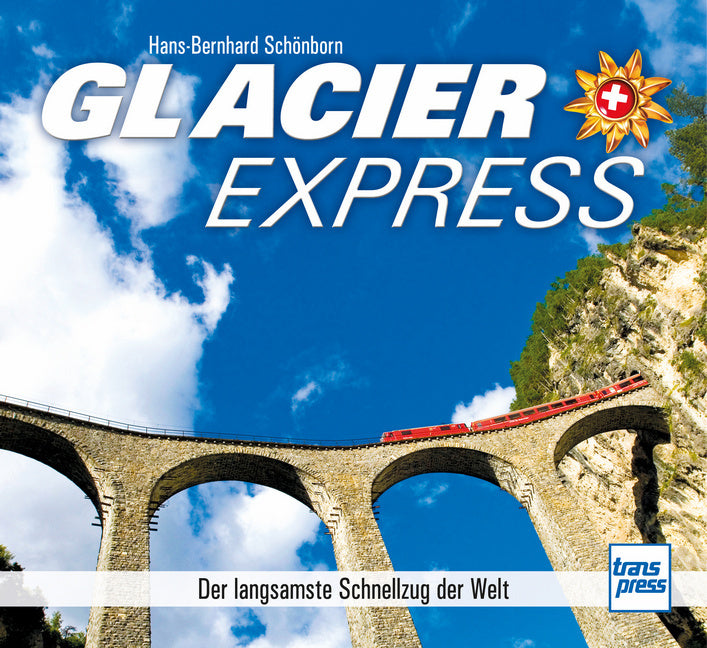 Glacier Express (Hans-Bernhard Schönborn)
